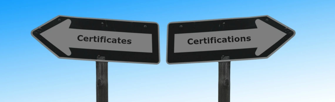 two road signs pointing in opposite directions with the word certificates and certifications written on them