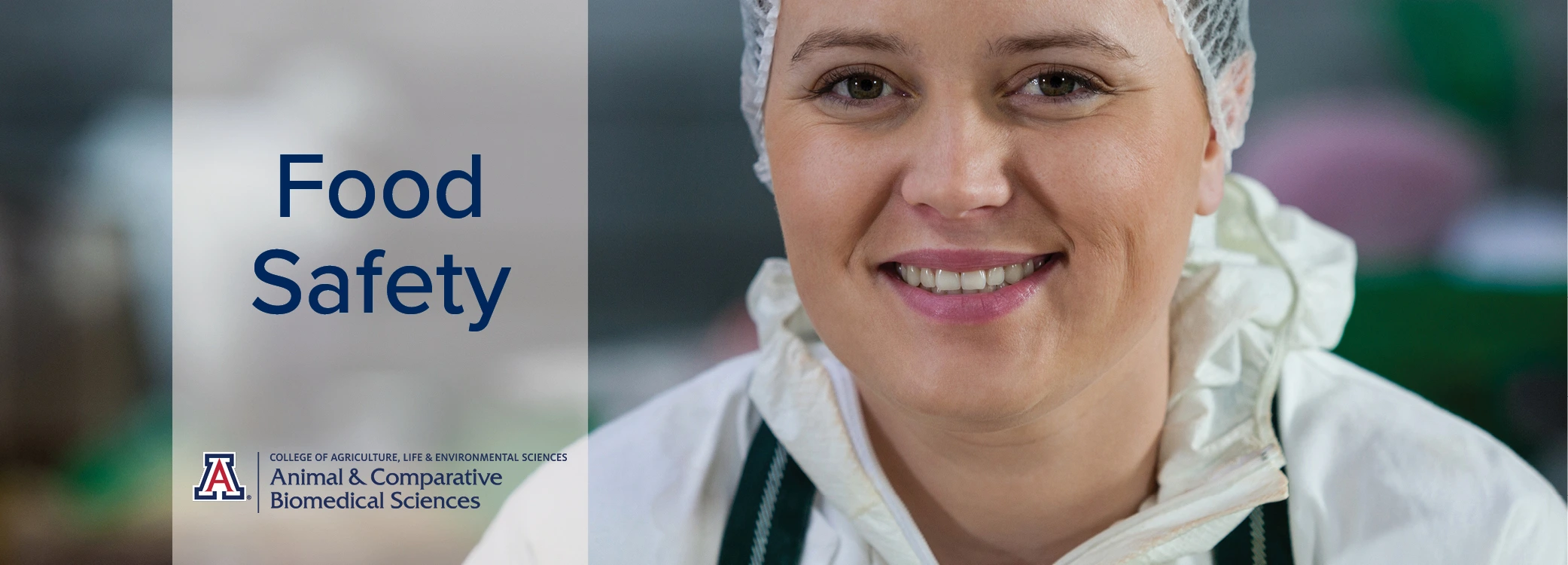 Smiling food safety professional with University of Arizona logo and the words "food safety" superimposed over image